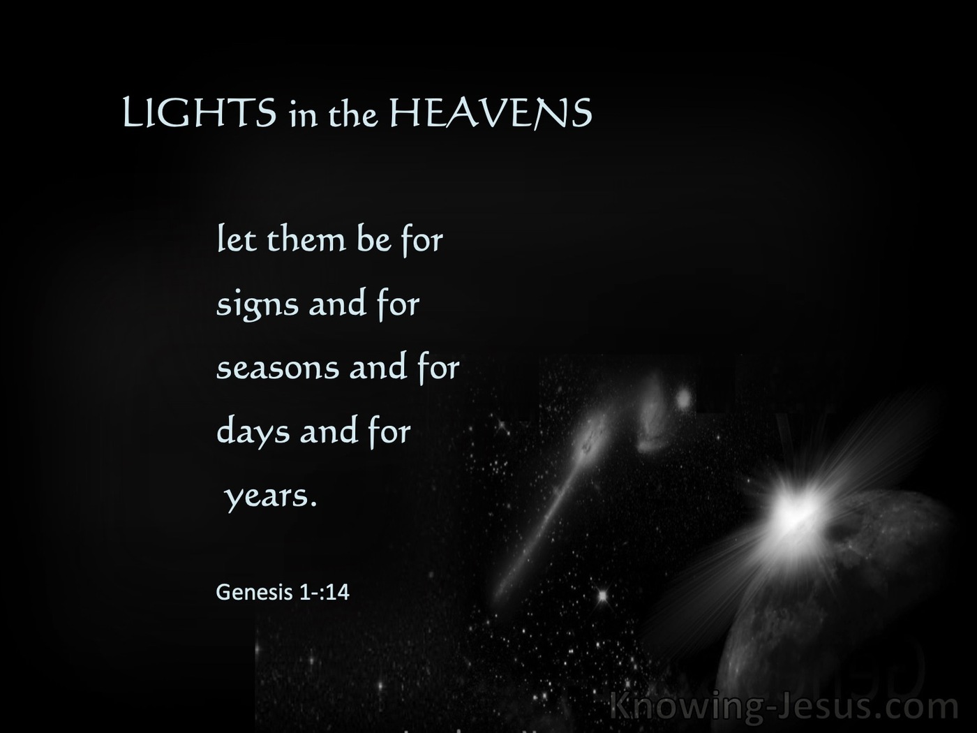 Genesis 1:14 Let There Be Lights  In The Heavens (white)